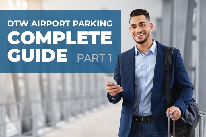 DTW Airport Parking Complete Guide