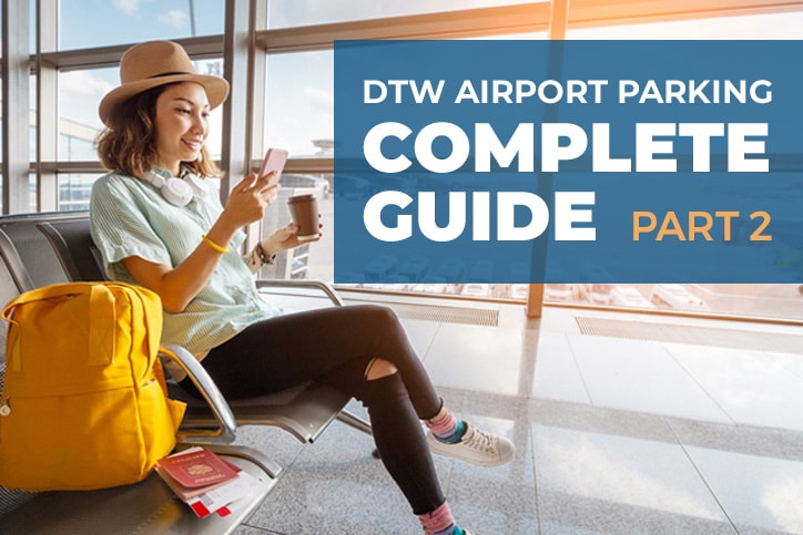 DTW Airport Parking Complete Guide Part 2